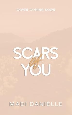 Scars of You (Amity, #2)