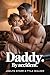Daddy. By Accident by Jazlyn Starr