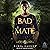 Bad Mate( Saint Lakes #10)