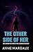 The Other Side of Her: Love...