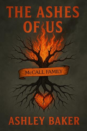 The Ashes of Us (Kindle Edition)