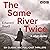 The Same River Twice & Other Stories: Six Classic BBC Full-Cast Thrillers