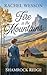 Fire in the Mountains: Clean Mail Order Bride Romance (Shamrock Ridge Book 2)