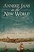 Anneke Jans in the New World: A Novel