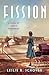 Fission by Leslie R. Schover