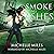 Smoke and Ashes: A Dream Walker Novel