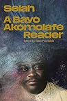 Selah: A Báyò Akómoláfé Reader