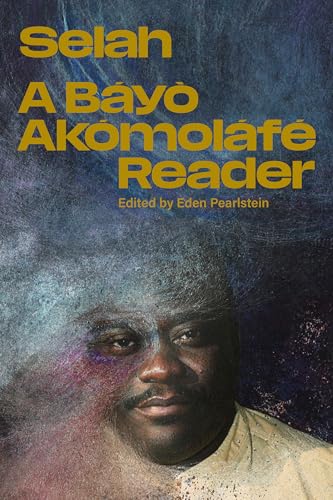 Selah: A Báyò Akómoláfé Reader (Paperback)