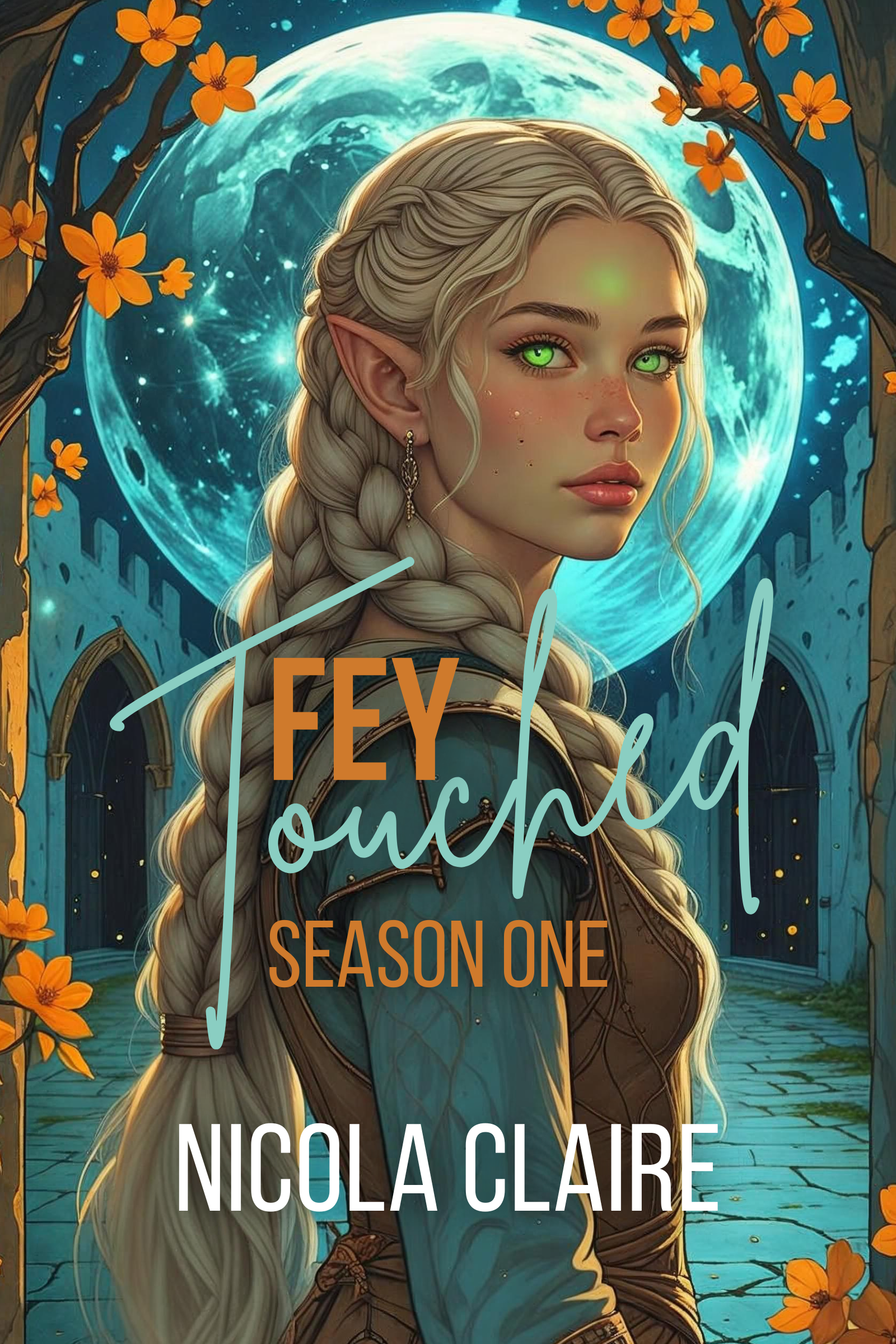 Fey Touched: Season One (ebook)