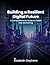 Building a Resilient Digital Future by Elizabeth Stephens