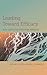 Leading Toward Efficacy: Wh...