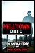 The Untold Story of HELLTOW...