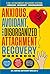 Anxious, Avoidant, and Disorganized Attachment Recovery Workbook by Dr. Wayne Shuler II Anxious, Avoidant, and Disorganized Attachment Recovery Workbook by Dr. Wayne Shuler II