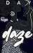 Daze