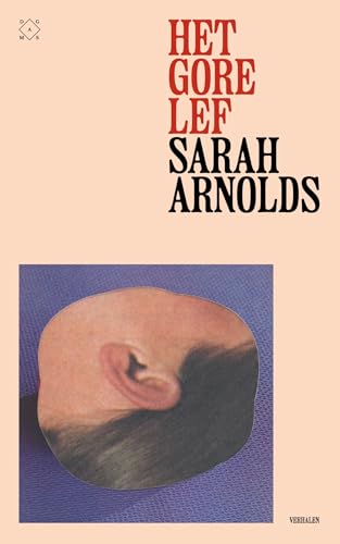Het gore lef (Kindle Edition)