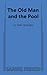 The Old Man and the Pool
