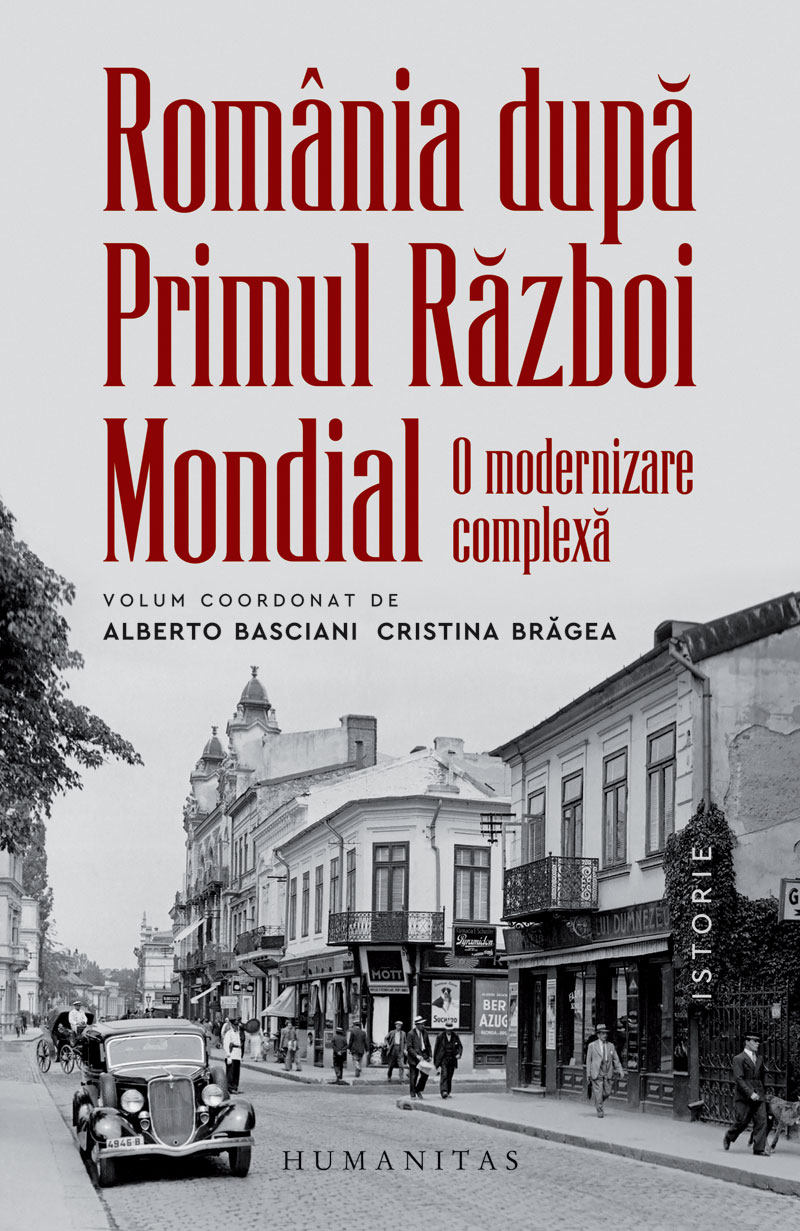 România după Primul Război Mondial: O modernizare complexă (Paperback)