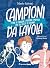 Campioni da favola: Storie ...