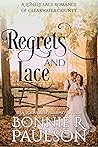Regrets and Lace