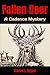 Fallen Deer: A Cadence Mystery