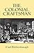 The Colonial Craftsman