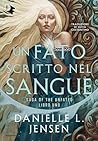 Un fato scritto nel sangue by Danielle L. Jensen
