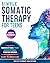 Simple Somatic Therapy for ...