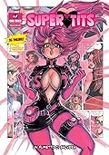 Super Tits, Vol. 9: Un fumetto ci salverà