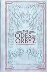 The Odes of Orbyz