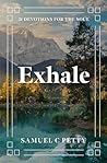 Exhale: 31 Devoti...