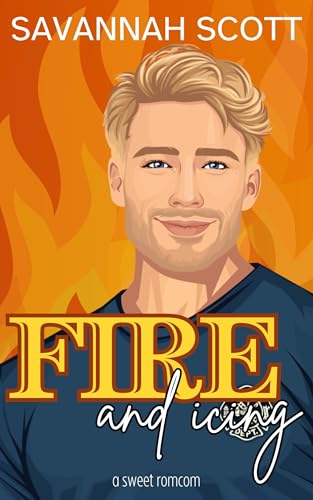 Fire and Icing (The Firemen of Waterford TN #1)