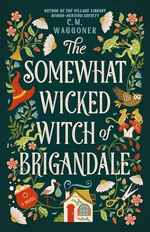 The Somewhat Wicked Witch of Brigandale