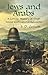 Jews and Arabs: A Concise History of Their Social and Cultural Relations