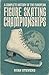 A Complete History of the European Figure Skating Championships by Ryan  Stevens