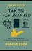 Taken For Granted