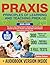 Praxis Principles of Learning and Teaching PreK-12 Exam Prep by Dallas Cohen