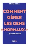 Comment gérer les...