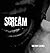 SCREAM