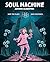 Soul Machine