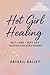 Hot Girl Healing : Self-Car...