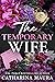 The Temporary Wife (The Win...