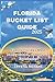 Florida Bucket List Guide: ...