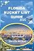 Florida Bucket List Guide by Crystal Richard