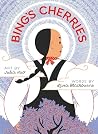 Bing's Cherries by Livia Blackburne