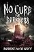 No Cure for Darkness