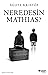 Neredesin Mathias? by Ágota Kristóf
