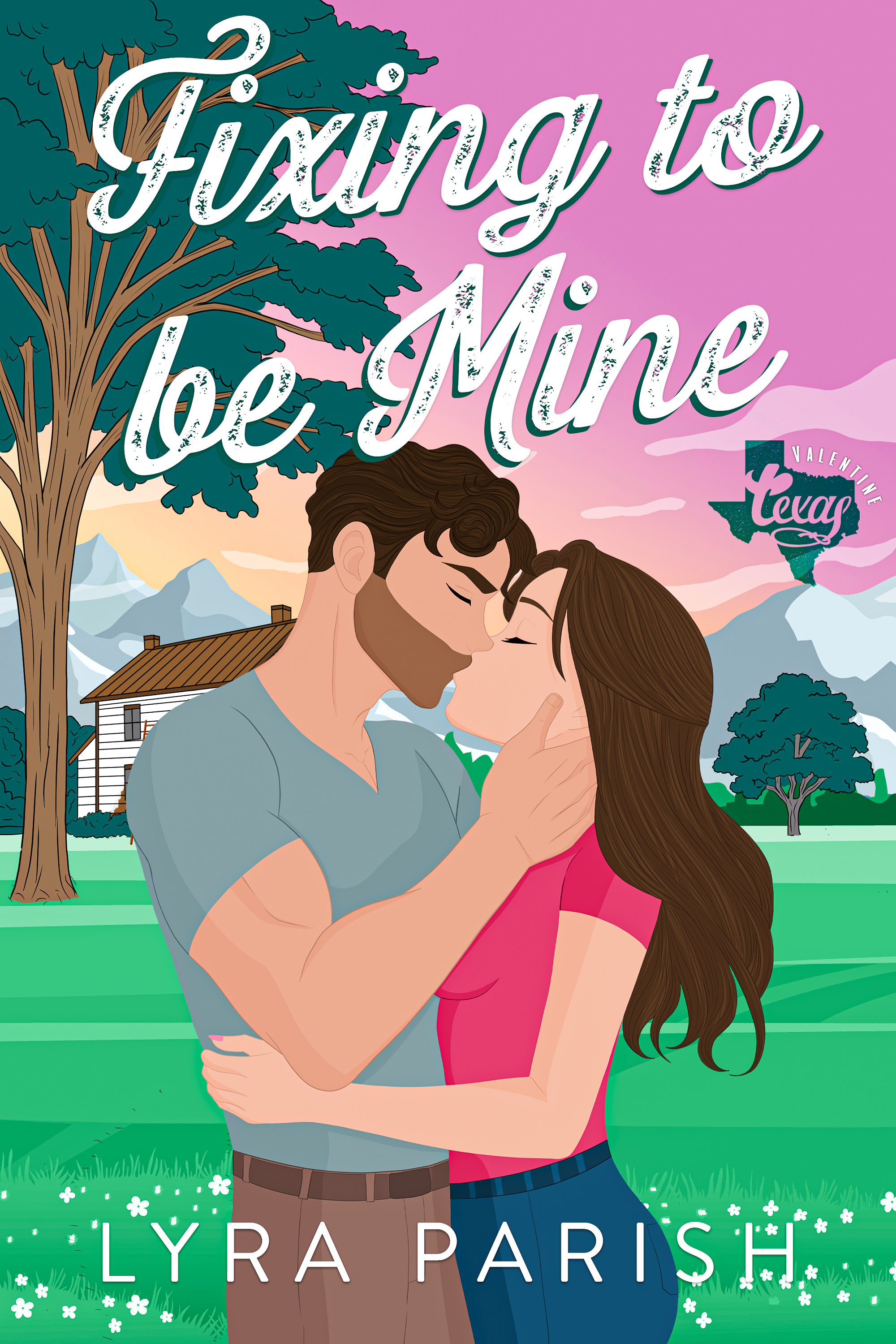Fixing to be Mine (Valentine Texas, #5)