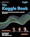 The Kaggle Book: ...