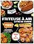 Livre de cuisine pour friteuse à air avec photos en couleur by Bryan Fenton