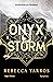 Onyx Storm (The Empyrean, #3)